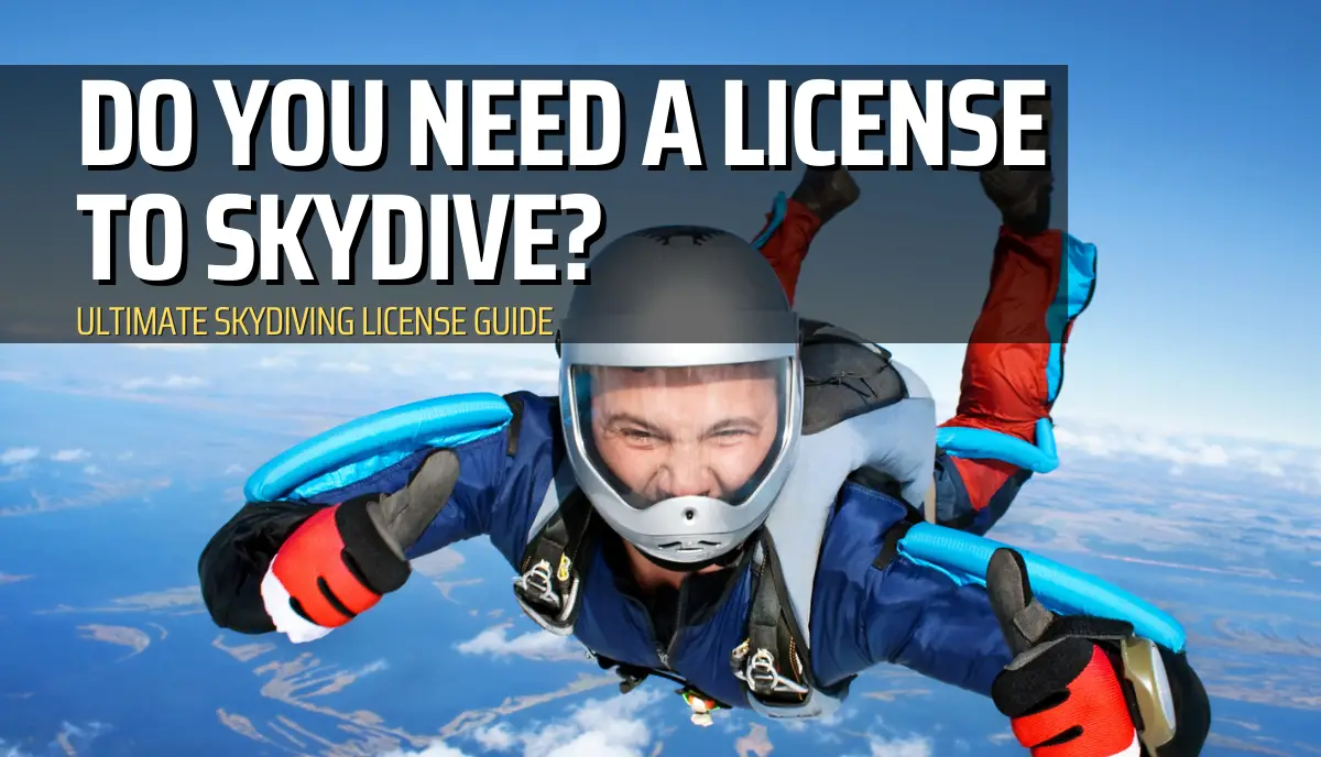 Do You Need A License To Skydive? (Skydiving License Guide) - Action ...